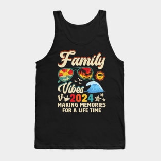 Family Vibes 2024 Making Memories Tank Top